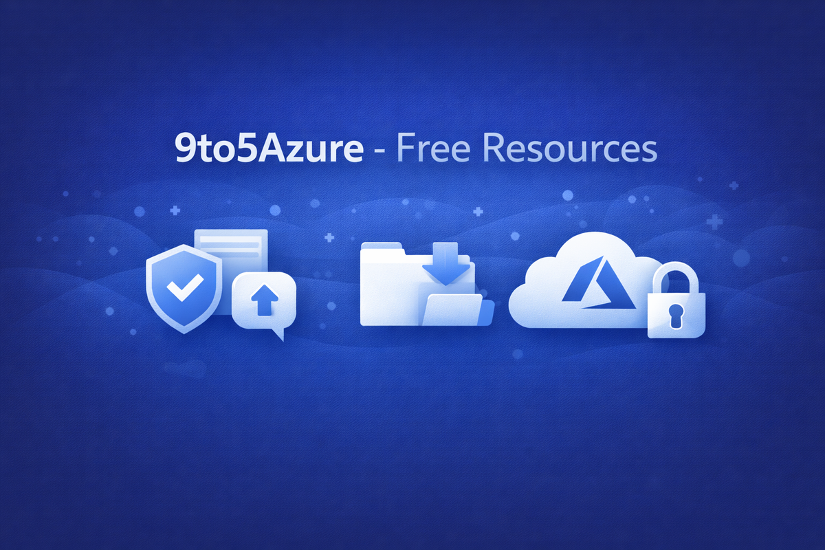 9to5Azure - Free Resources!