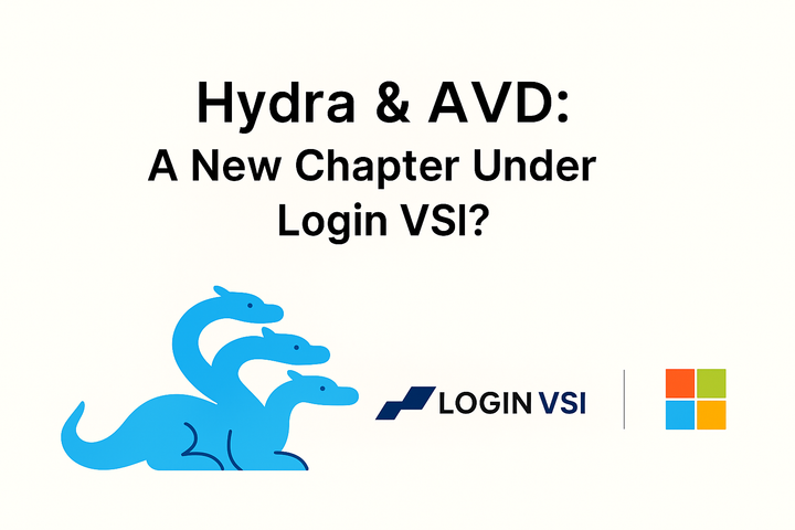 Hydra & AVD: A New Chapter Under Login VSI?